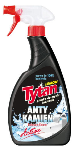 TYTAN Pianka do mycia łazienek ANTY KAMIEŃ spray 500 ml